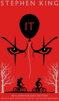It: Fortieth Anniversary CLASSIC EDITION with a new introduction by The Duffer Brothers