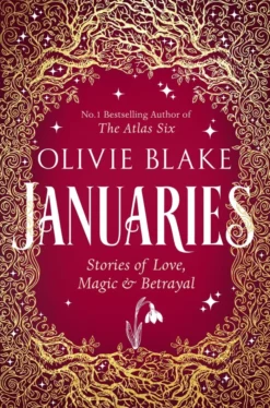 Januaries: Stories of Love, Magic & Betrayal