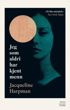 Jeg som aldri har kjent menn