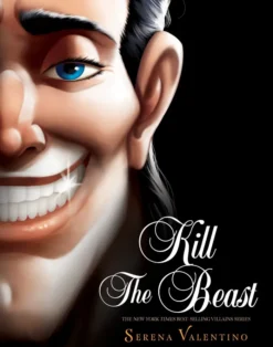 Kill the Beast: A Tale of Everyone's Favorite Guy