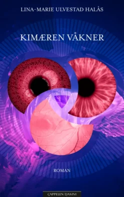 Kimæren våkner