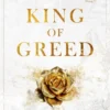 King of Greed: from the bestselling author of the Twisted series