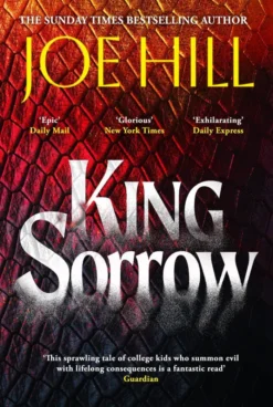 King Sorrow: the epic new novel from the Sunday Times bestselling author
