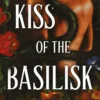 Kiss Of The Basilisk: the bestselling, spicy, not-safe-for-work romantasy that's taken TikTok by storm!