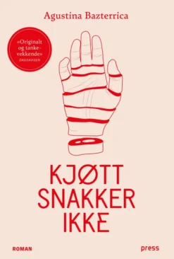 Kjøtt snakker ikke