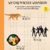 Korean Hangul Writing Practice Workbook: An Introduction to the Hangul Alphabet with 100 Pages of Blank Writing Practice Grids (Online Audio)