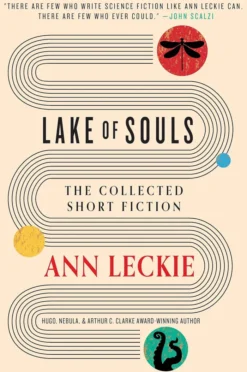 Lake of Souls: The Collected Short Fiction