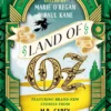 Land of Oz - Tales from the Wonderful World of L. Frank Baum