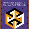 Lateral: 100 Fiendish Questions to Make You Think Differently