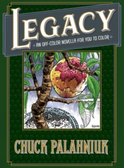 Legacy: An Off-Color Novella for You to Color