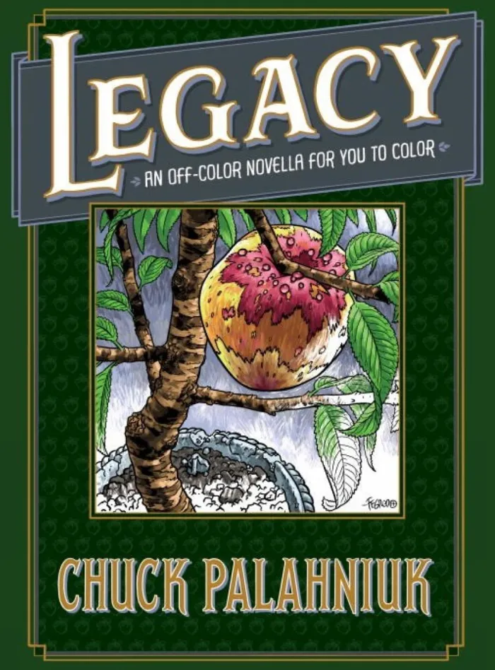 Legacy: An Off-Color Novella for You to Color