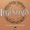 Legendary: 5th Anniversary Edition with a stunning foiled jacket