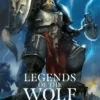 Legends of the Wolf: The Omnibus