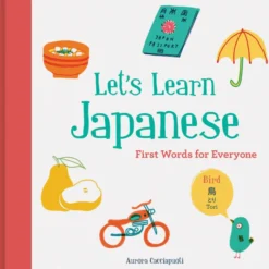 Let's Learn Japanese: First Words for Everyone