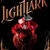 Lightlark (The Lightlark Saga Book 1): Volume 1