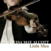 Little Men: Life at Plumfield with Jo’s Boys (Collins Classics)