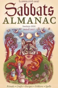 Llewellyn's 2027 Sabbats Almanac: Samhain 2026 to Mabon 2027