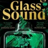 Looking Glass Sound: from the bestselling and award winning author of The Last House on Needless Street