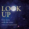 Look Up: Our story with the stars