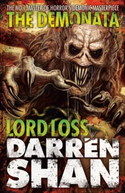 Lord Loss (The Demonata, Book 1)