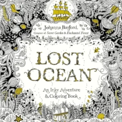 Lost Ocean: An Inky Adventure and Coloring Book for Adults