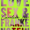 Love, Sex & Frankenstein