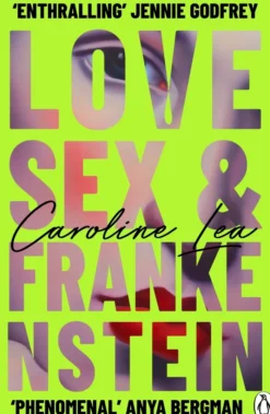 Love, Sex & Frankenstein