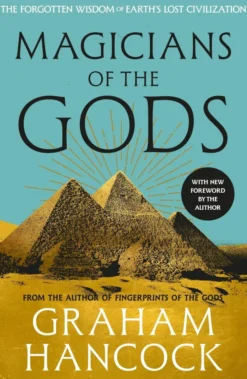 Magicians of the Gods: Evidence for an Ancient Apocalypse