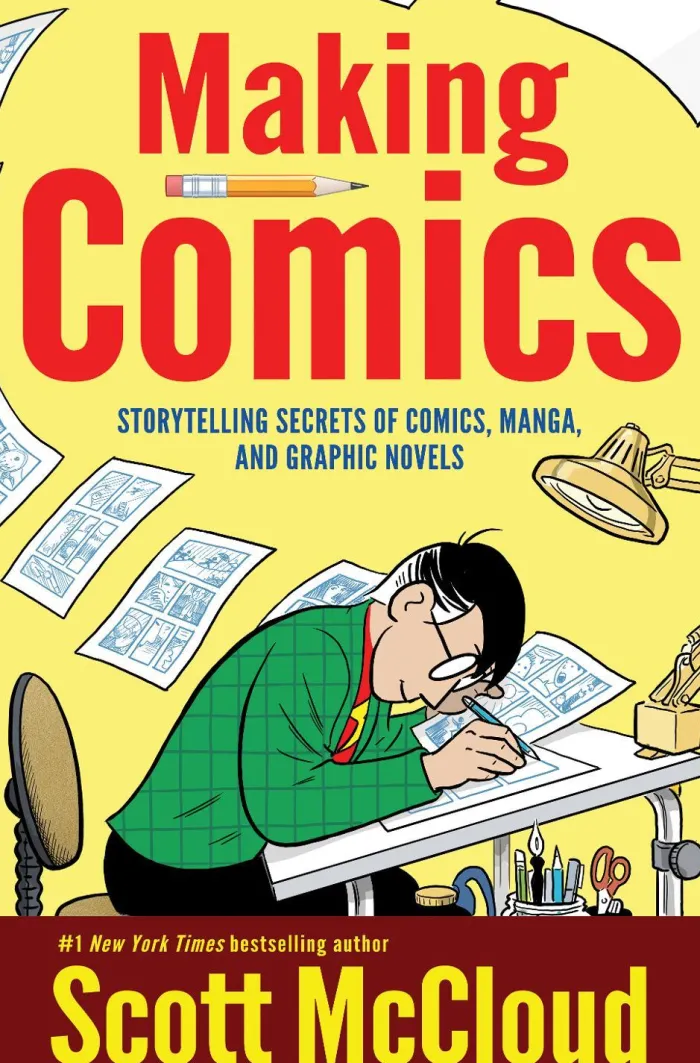 Making Comics: Storytelling Secrets of Comics, Manga and Graphic Novels