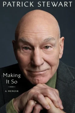 Making It So: A Memoir