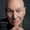 Making It So: A Memoir