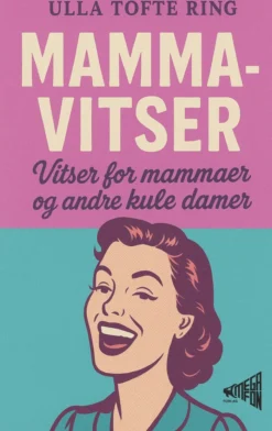 Mammavitser - vitser for mammaer og andre kule damer