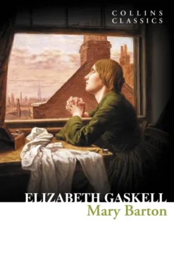 Mary Barton (Collins Classics)