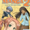 Mastering Manga 2: Level Up with Mark Crilley