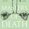 Masters of Death: The international bestselling author of The Atlas Six returns in a witty found family fantasy