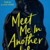 Meet Me in Another Life