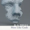 Men Like Gods (Collins Classics)
