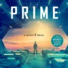 Mickey Prime: A Mickey7 Novel Vol. 3