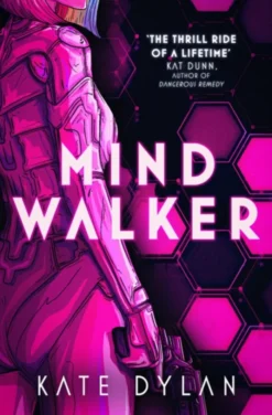 Mindwalker: The action-packed dystopian science-fiction novel