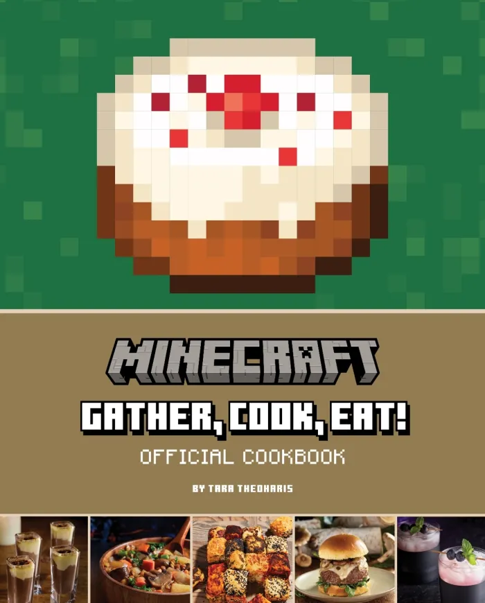 Minecraft: Gather, Cook, Eat! Official Cookbook