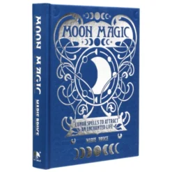 Moon Magic: Lunar Spells to Attract an Enchanted Life