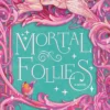Mortal Follies