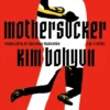 Mothersucker: A Novel