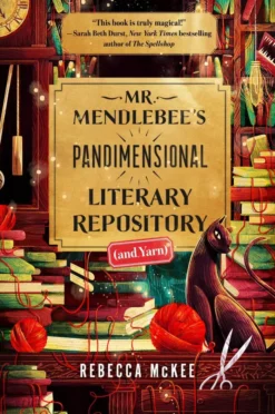 Mr. Mendlebee's Pandimensional Literary Repository (and Yarn)