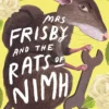 Mrs Frisby and the Rats of NIMH
