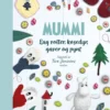 Mummi : lag votter, kosedyr, gaver og pynt : inspirert av Tove Janssons verden