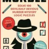 Murdle: #1 SUNDAY TIMES BESTSELLER: Solve 100 Devilishly Devious Murder Mystery Logic Puzzles (Book 1)