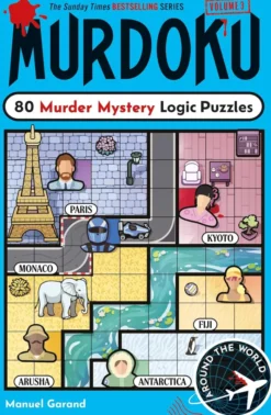 Murdoku 3: Around the World: 80 Murder Mystery Logic Puzzles