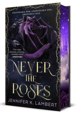 Never the Roses