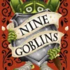 Nine Goblins